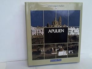 Seller image for Apulien. Trulli und staufisches Erbe. Unterwegs in Italien for sale by Celler Versandantiquariat
