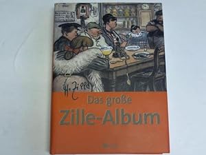Bild des Verkufers fr Das groe Zille-Album zum Verkauf von Celler Versandantiquariat