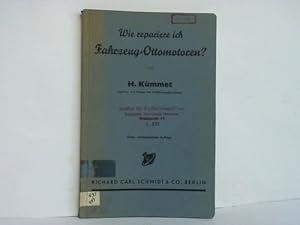 Bild des Verkufers fr Wie repariere ich Fahrzeug-Ottomotoren? zum Verkauf von Celler Versandantiquariat