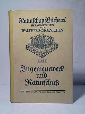 Ingenieurwerk und Naturschutz