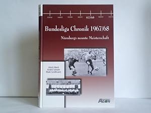 Bild des Verkufers fr Nrnbergs neunte Meisterschaft. Bundesliga-Chronik 1967/68 zum Verkauf von Celler Versandantiquariat