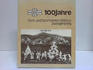 Imagen del vendedor de 100 Jahre Turn- und Sportverein 1884 e.V. Zwingenberg a la venta por Celler Versandantiquariat