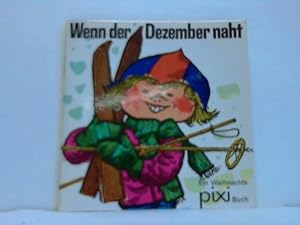 Wenn der Dezember naht