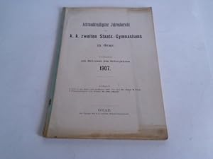 Achtunddreißigster Jahresbericht. Veröffentlicht am Schlusse des Schuljahres 1907