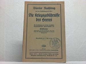 Vierter Nachtrag zu dem Nachschlagewerk über: Die Kriegsgebührnisse des Heeres