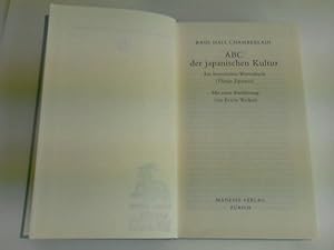 Bild des Verkufers fr ABC der japanischen Kultur. Ein historisches Wrterbuch (Things Japanese) zum Verkauf von Celler Versandantiquariat