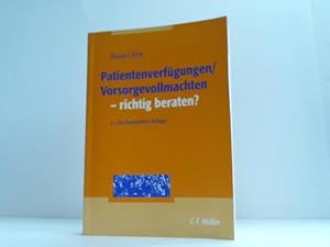 Imagen del vendedor de Patientenverfgungen, Vorsorgevollmachten - richtig beraten? a la venta por Celler Versandantiquariat