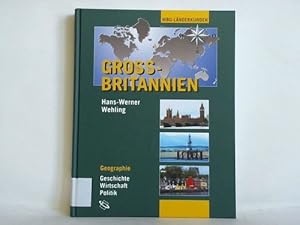 Großbritannien - Geographie, Geschichte, Wirtschaft, Politik