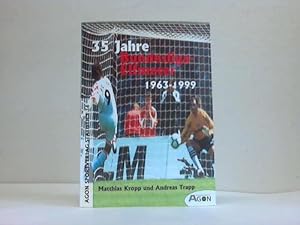 Seller image for 35 Jahre Bundesliga-Elfmeter 1963 - 1999 for sale by Celler Versandantiquariat