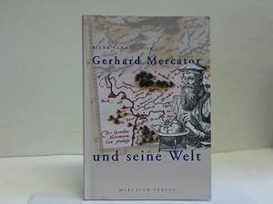 Bild des Verkufers fr Gerhard Mercator und seine Welt zum Verkauf von Celler Versandantiquariat