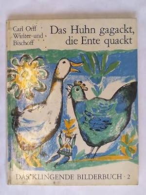 Imagen del vendedor de Das Huhn gagackt, die Ente quackt. Das klingende Bilderbuch mit Schallplatte a la venta por Celler Versandantiquariat