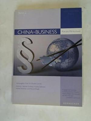 Bild des Verkufers fr China-Business. Fr den Mittelstand. Band 2 zum Verkauf von Celler Versandantiquariat