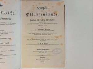 Seller image for Synopsis der Pflanzenkunde. Ein Handbuch fr hhere Lehranstalten. Zweite Abtheilung: Specielle Botanik - Phanerogamen for sale by Celler Versandantiquariat