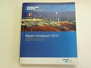 Imagen del vendedor de Bayern-Kursbuch 2016. Fahrplne aller Eisenbahnen in Bayern. Gltigkeit 15.12.2013 - 13.12.2014 a la venta por Celler Versandantiquariat