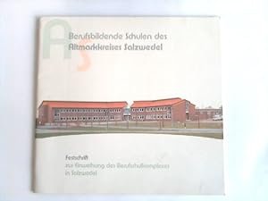 Bild des Verkufers fr Festschrift zur Einweihung des Berufschulkomplexes in Salzwedel zum Verkauf von Celler Versandantiquariat