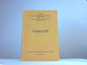 Seller image for Festschrift. 25 Jahre Oberverwaltungsgericht Lneburg 1949-1974 for sale by Celler Versandantiquariat