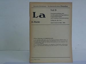 Image du vendeur pour La Teil B. Zusammenstellung der vorbergehend eingerichteten Langsamfahrstellen und sonstige Besonderheiten. 13. Woche. Gltig vom 22. bis 28. Mrz 1982 mis en vente par Celler Versandantiquariat