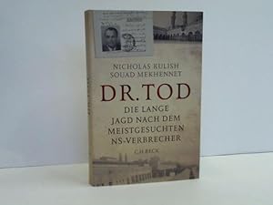 Imagen del vendedor de Dr. Tod. Die lange Jagd nach dem meistgesuchten NS-Verbrecher a la venta por Celler Versandantiquariat