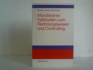 Image du vendeur pour Mnsteraner Fallstudien zum Rechnungswesen und Controlling mis en vente par Celler Versandantiquariat