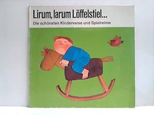 Bild des Verkufers fr Lirum, larum Lffelstiel. Die schnsten Kinderverse und Spielreime auf 1 Schallplatte zum Verkauf von Celler Versandantiquariat
