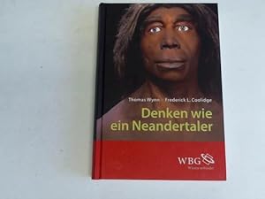 Bild des Verkufers fr Denken wie ein Neandertaler zum Verkauf von Celler Versandantiquariat
