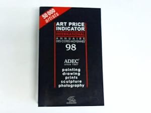 Seller image for Art Price Indicator International. Annuaire des cotes moyenes 98 for sale by Celler Versandantiquariat