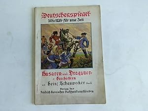 Imagen del vendedor de Husaren- und Dragonergeschichten (Prinz Eugen, der edle Ritter - Fridericus Rer) a la venta por Celler Versandantiquariat