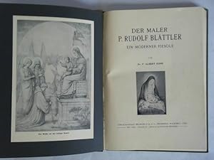 Bild des Verkufers fr Der Maler P. Rudolf Blttler - Ein moderner Fiesole zum Verkauf von Celler Versandantiquariat