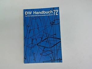 Immagine del venditore per DW Handbuch fr internationalen Kurzwellenrundfunk 72 venduto da Celler Versandantiquariat