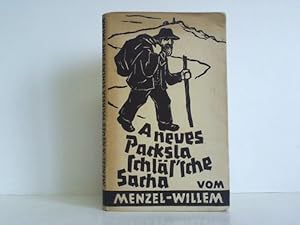 Bild des Verkufers fr A neues Packsla schlaef'sche Sacha, zusommagetroan vum Menzel-Willem aus Hirschberg im Riesengebirge zum Verkauf von Celler Versandantiquariat