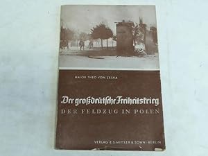 Bild des Verkufers fr Der grodeutsche Freiheitskrieg. Der Feldzug in Polen 1939 zum Verkauf von Celler Versandantiquariat