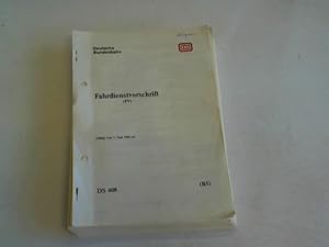 Fahrdienstvorschrift (FV). Gültig vom 3. Juni 1984 an. DS 408 (B5)