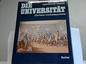 Die Universität. Eine Kultur- und Sozialgeschichte