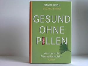 Bild des Verkufers fr Gesund ohne Pillen. Was kann die Alternativmedizin? zum Verkauf von Celler Versandantiquariat