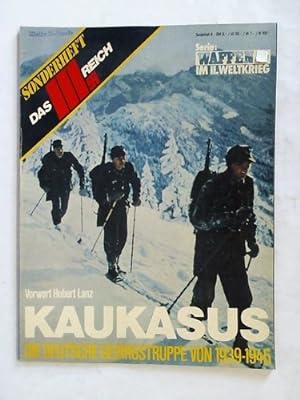 Bild des Verkufers fr Sonderheft 8: Kaukasus. Die deutsche Gebirgstruppe von 1939 - 1945 zum Verkauf von Celler Versandantiquariat