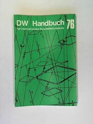 Immagine del venditore per DW Handbuch fr internationalen Kurzwellenrundfunk 76 venduto da Celler Versandantiquariat
