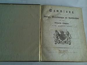 Bild des Verkufers fr Sammlung der Gesetze, Verordnungen und Ausschreiben fr das Knigreich Hannover vom Jahre 1831 zum Verkauf von Celler Versandantiquariat