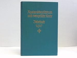 Auslandsdeutschtum und evangelische Kirche. Jahrbuch 1937