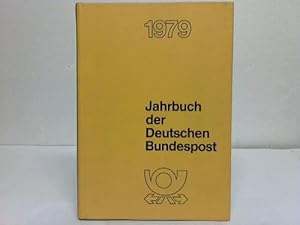 Bild des Verkufers fr Jahrbuch der Deutschen Bundespost. 30. Jahrgang 1979 zum Verkauf von Celler Versandantiquariat