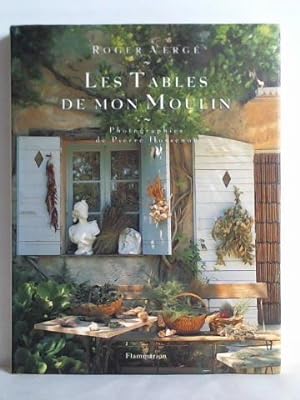 Bild des Verkufers fr Les Tables de Mon Moulin zum Verkauf von Celler Versandantiquariat