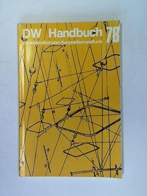 Immagine del venditore per DW Handbuch fr internationalen Kurzwellenrundfunk 78 venduto da Celler Versandantiquariat