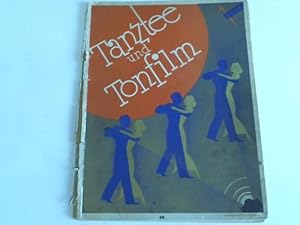 Image du vendeur pour Tanztee und Tonfilm. 21 der populrsten Tanz- und Tonfilmschlager. Band 1 mis en vente par Celler Versandantiquariat