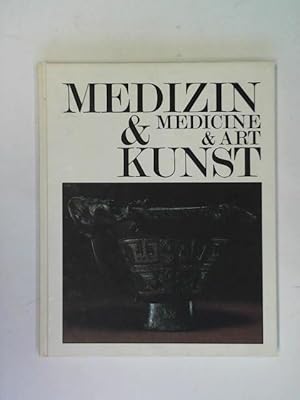 Imagen del vendedor de Medizin & Kunst/ Medicine & Art a la venta por Celler Versandantiquariat