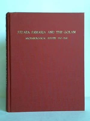 Seller image for Judaea Samaria and the Golan. Achaeological Survey 1967 - 1968 for sale by Celler Versandantiquariat