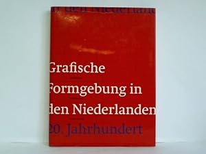 Seller image for Grafische Formgebung in den Niederlanden 20. Jahrhundert for sale by Celler Versandantiquariat