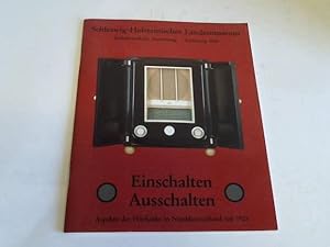 Immagine del venditore per Einschalten - Ausschalten. Aspekte des Hrfunks in Norddeutschland seit 1923 venduto da Celler Versandantiquariat