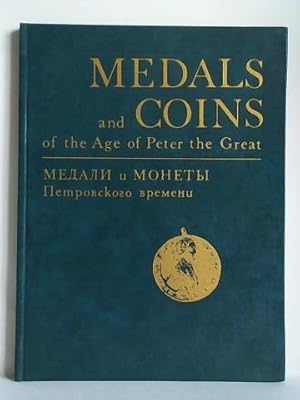 Seller image for From the Hermitage Collection: Medals and Coins of the Age of Peter the Great for sale by Celler Versandantiquariat