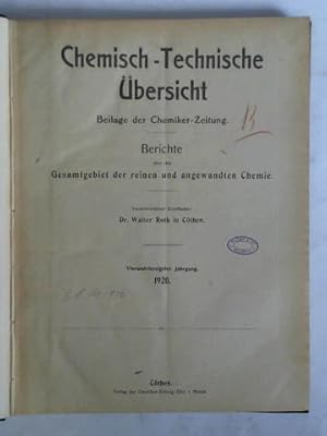 Bild des Verkufers fr Chemisch-Technische bersicht - Beilage der Chemiker-Zeitung. Berichte ber das Gesamtgebiet der reinen und angewandten Chemie - 44. Jahrgang 1920, Nr. 1/2 bis 153/156 zusammen in einem Band zum Verkauf von Celler Versandantiquariat