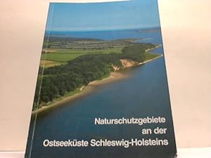 Bild des Verkufers fr Naturschutzgebiete an der Ostseekste Schleswig-Holsteins zum Verkauf von Celler Versandantiquariat