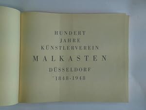 Bild des Verkäufers für Hundert Jahre Künstlerverein Malkasten, Düsseldorf 1848 - 1948 zum Verkauf von Celler Versandantiquariat